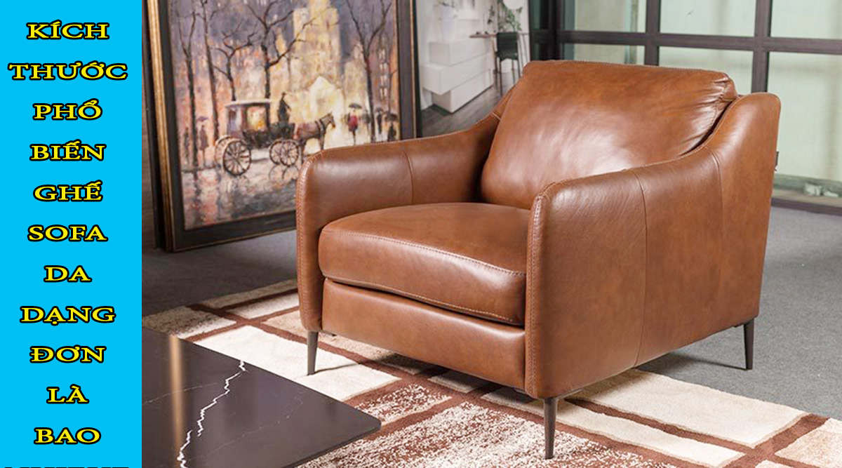 Kích thước ghế sofa da đơn