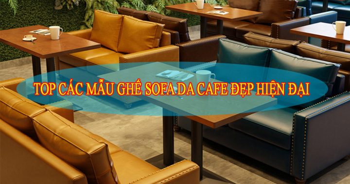 Sofa da quán cafe là điểm nhấn cho không gian nghỉ ngơi nơi công sở hay các quán cafe sang trọng. Năm 2024, các thiết kế sofa da quán cafe đang được phát triển với nhiều chất liệu và màu sắc đặc biệt để phù hợp với vị trí sử dụng. Hãy xem các ảnh sofa da quán cafe để tìm ra sự lựa chọn hoàn hảo cho không gian của bạn.