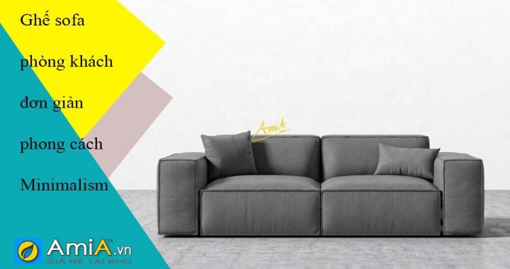 25+ Mẫu Sofa Phòng Khách Đơn Giản Minimalism 