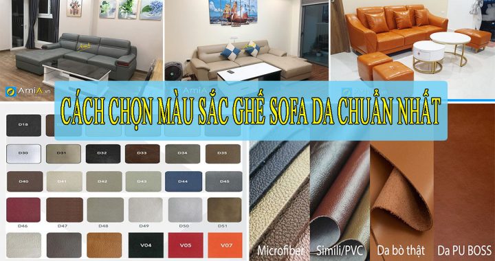 cách chọn màu sắc sofa da